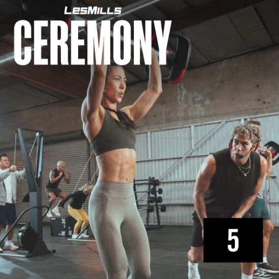 LESMILLS CEREMONY 05 VIDEO+MUSIC+NOTES