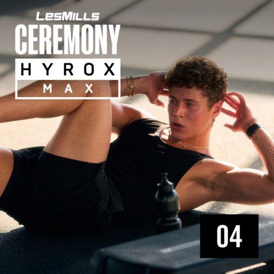 LESMILLS CEREMONY HYROX MIX 04 VIDEO+MUSIC+NOTES